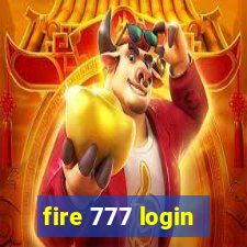 fire 777 login